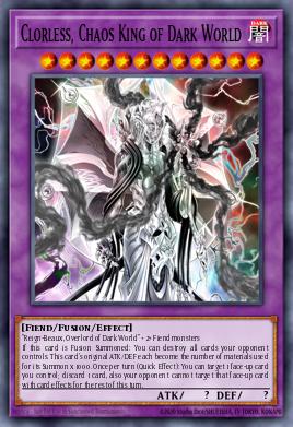 Clorless, Chaos King of Dark World